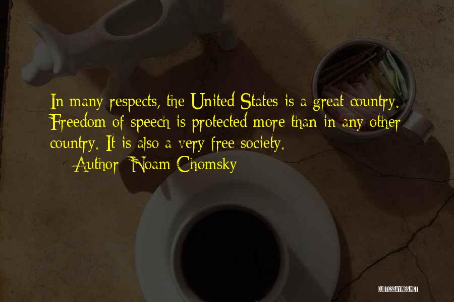 Country Freedom Quotes By Noam Chomsky Country Freedom Quotes By Noam Chomsky