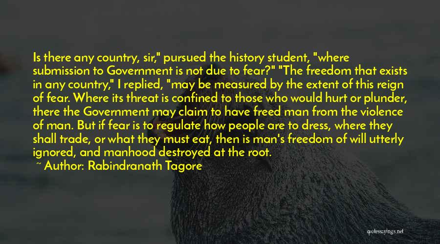 Country Freedom Quotes By Rabindranath Tagore