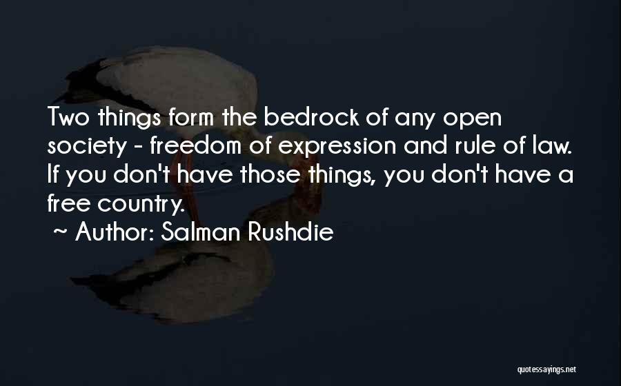 Country Freedom Quotes By Salman Rushdie