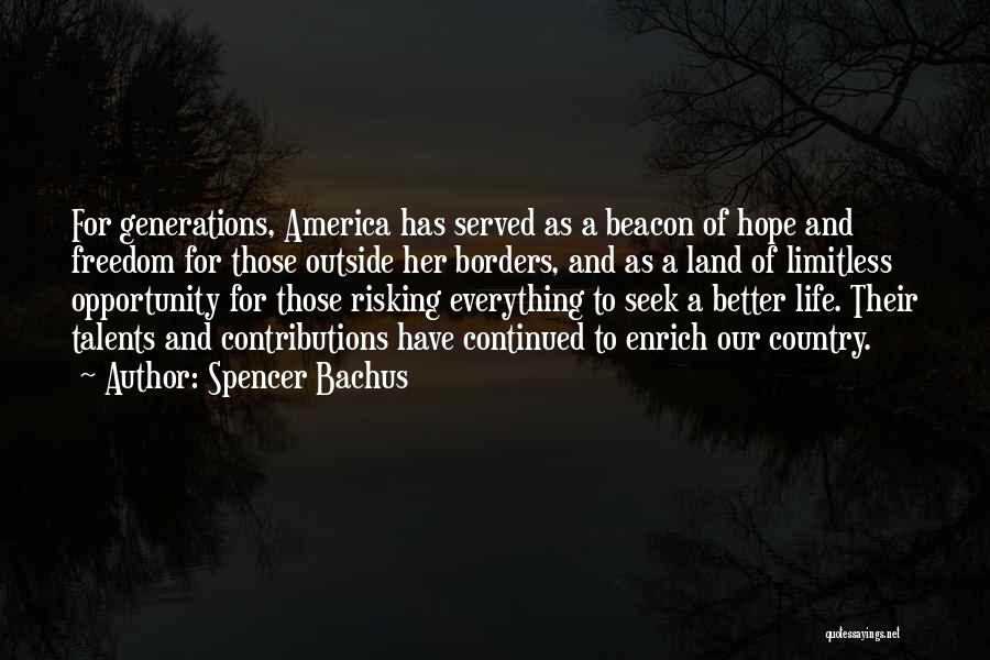 Country Freedom Quotes By Spencer Bachus Country Freedom Quotes By Spencer Bachus