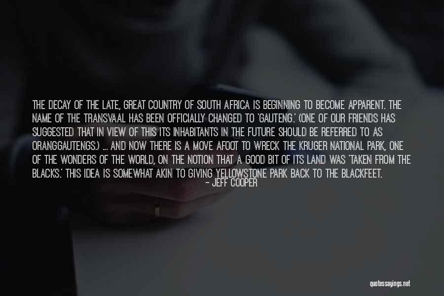Country From South Quotes By Jeff Cooper Country From South Quotes By Jeff Cooper