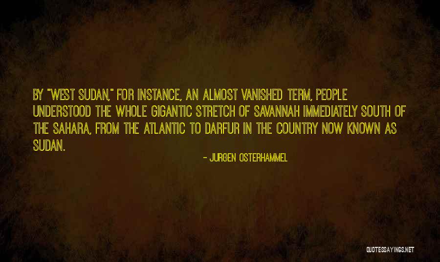 Country From South Quotes By Jurgen Osterhammel Country From South Quotes By Jurgen Osterhammel