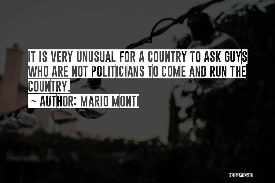 Country Guys Quotes By Mario Monti