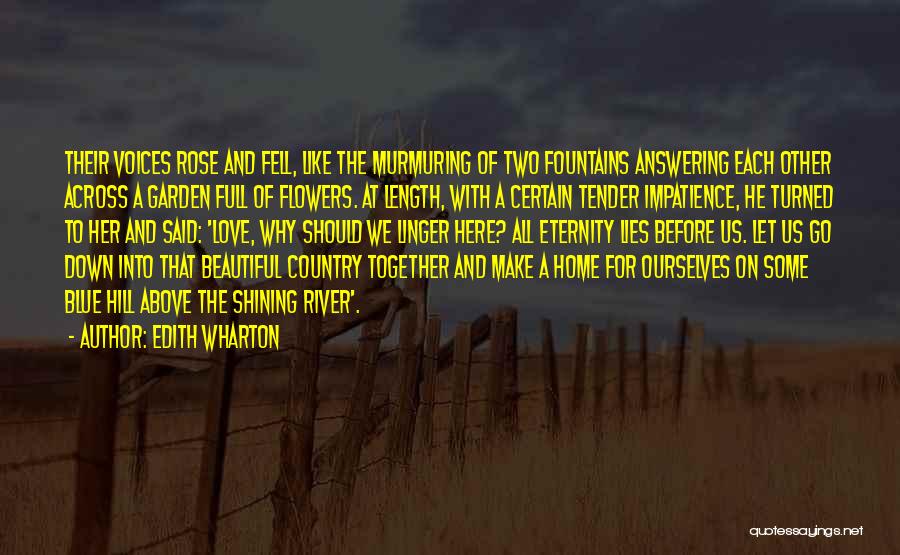 Country Home Quotes By Edith Wharton