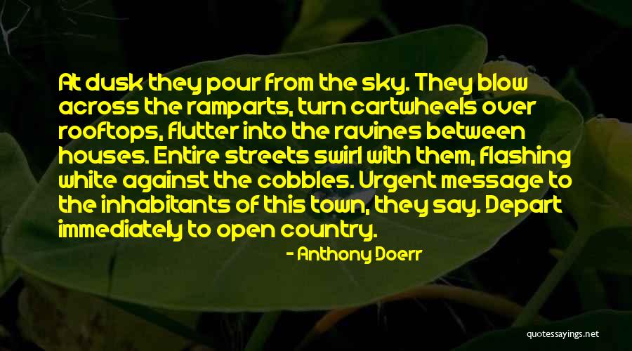 Country Houses Quotes By Anthony Doerr Country Houses Quotes By Anthony Doerr