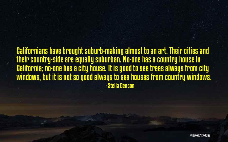 Country Houses Quotes By Stella Benson Country Houses Quotes By Stella Benson