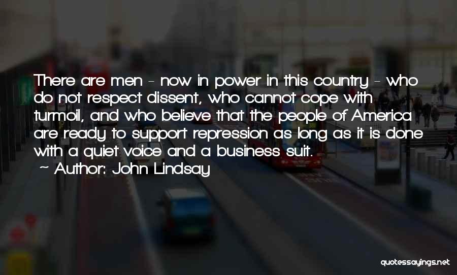 Country In Turmoil Quotes By John Lindsay