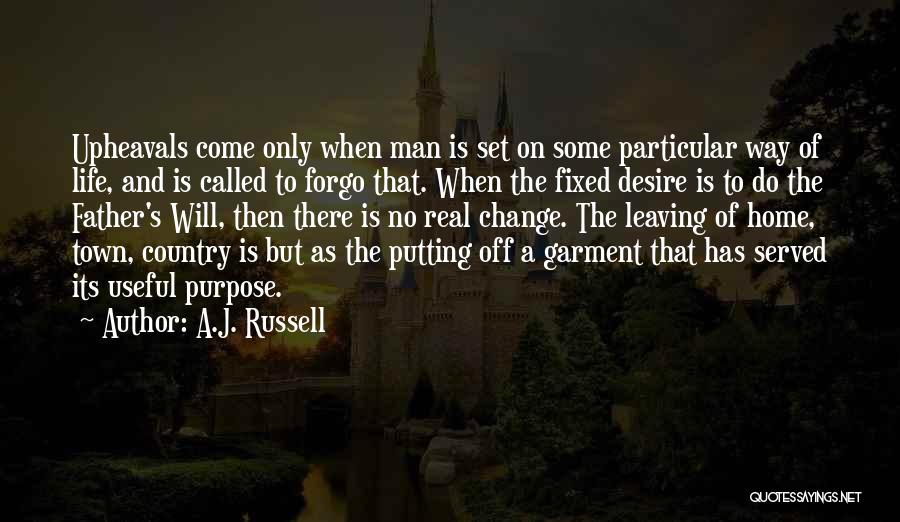 Country Is A Way Of Life Quotes By A.J. Russell