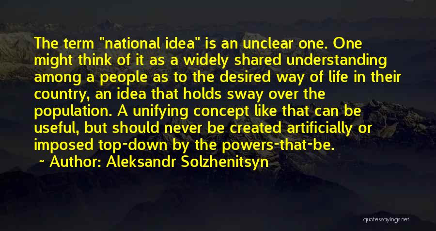 Country Is A Way Of Life Quotes By Aleksandr Solzhenitsyn