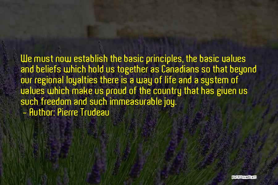 Country Is A Way Of Life Quotes By Pierre Trudeau