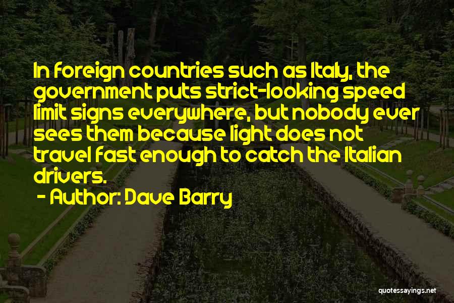 Country Italian Quotes By Dave Barry