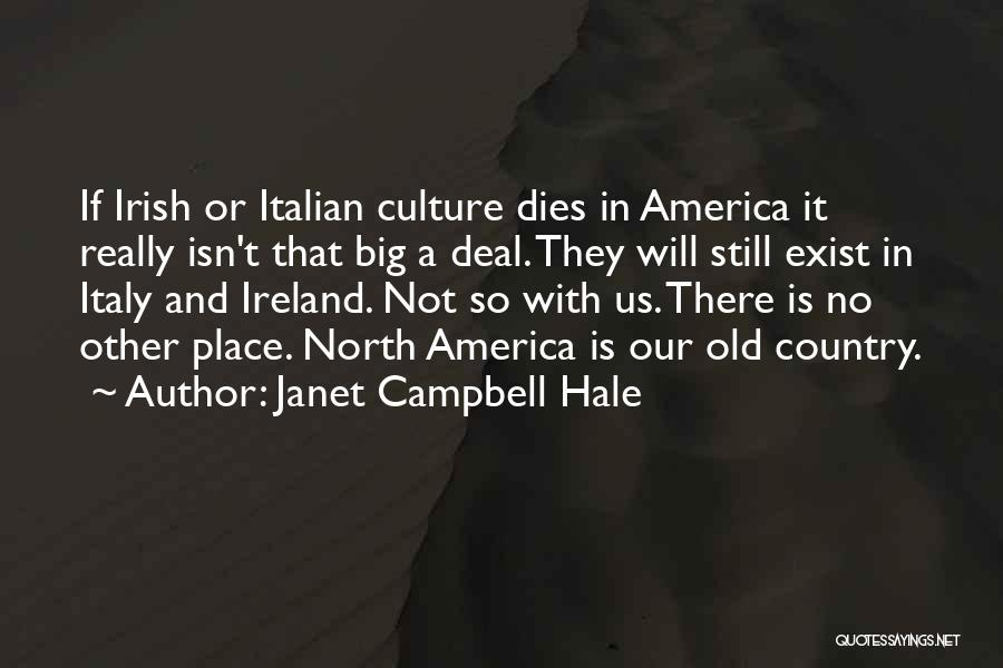 Country Italian Quotes By Janet Campbell Hale