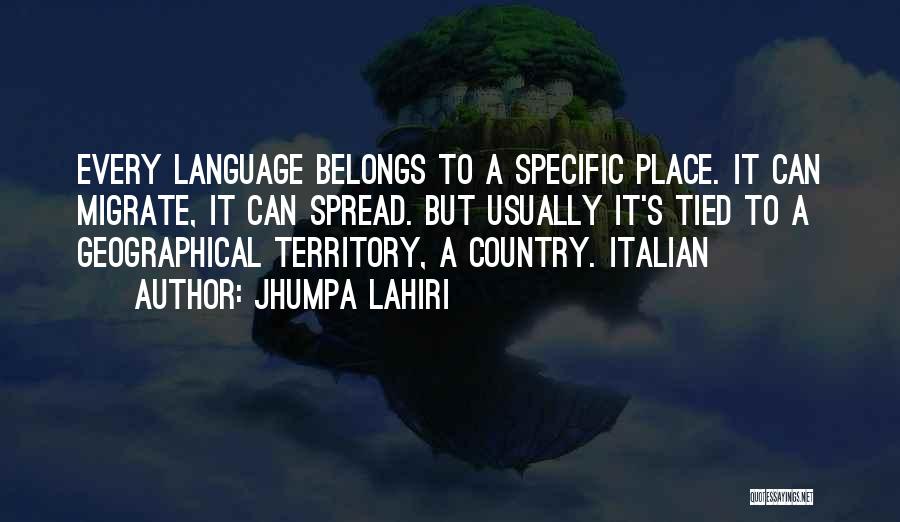 Country Italian Quotes By Jhumpa Lahiri