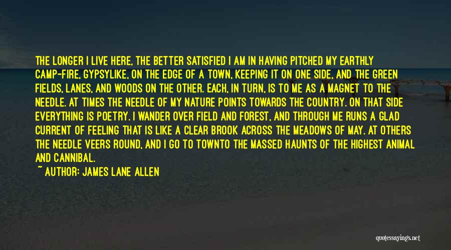 Country Lanes Quotes By James Lane Allen