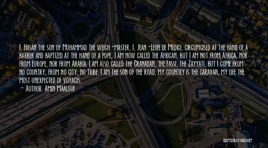 Country Life Vs. City Life Quotes By Amin Maalouf