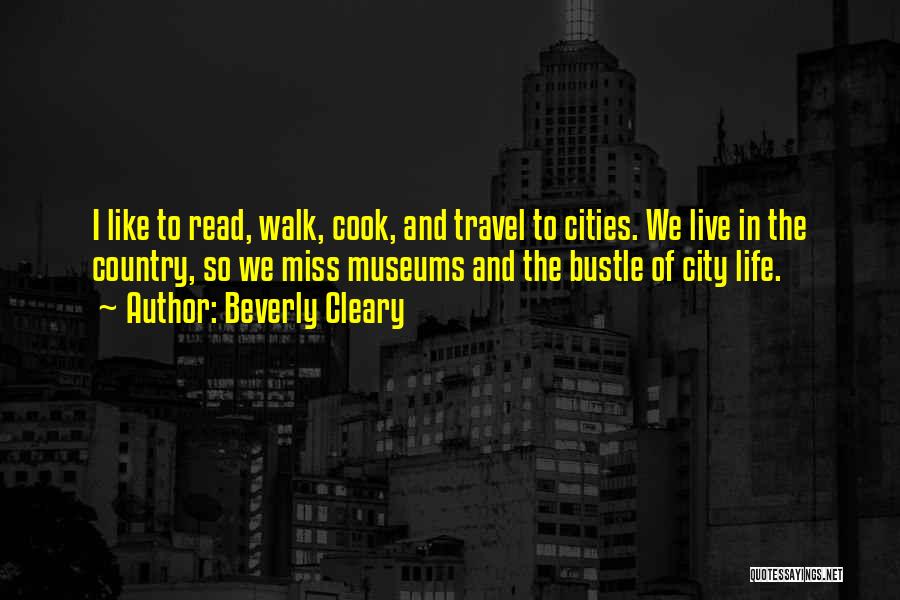 Country Life Vs. City Life Quotes By Beverly Cleary