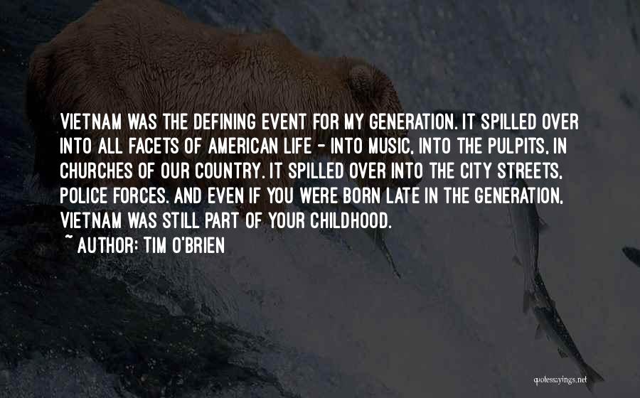 Country Life Vs. City Life Quotes By Tim O'Brien