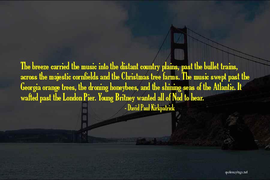 Country Lovers Quotes By David Paul Kirkpatrick