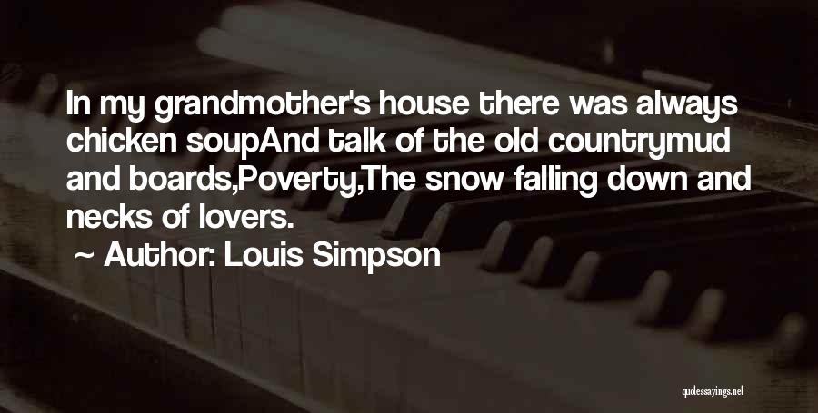 Country Lovers Quotes By Louis Simpson