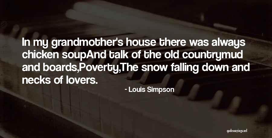 Country Lovers Quotes By Louis Simpson