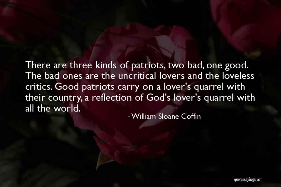 Country Lovers Quotes By William Sloane Coffin Country Lovers Quotes By William Sloane Coffin