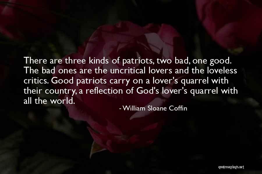 Country Lovers Quotes By William Sloane Coffin