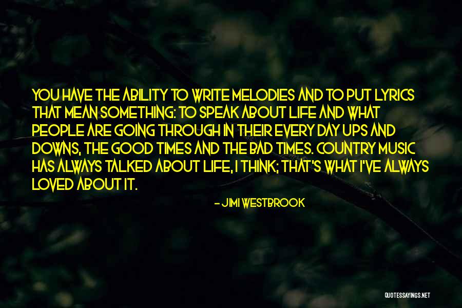 Country Lyrics And Quotes By Jimi Westbrook