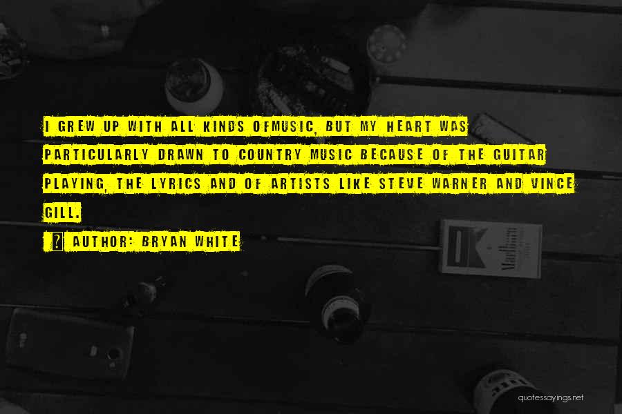 Country Lyrics Quotes By Bryan White Country Lyrics Quotes By Bryan White
