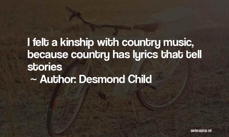 Country Lyrics Quotes By Desmond Child