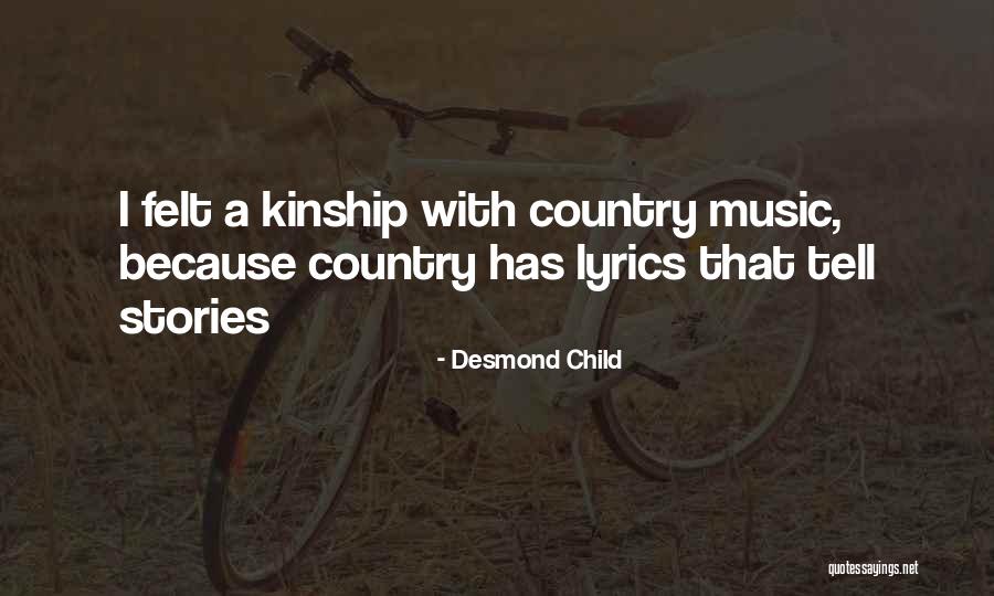 Country Lyrics Quotes By Desmond Child