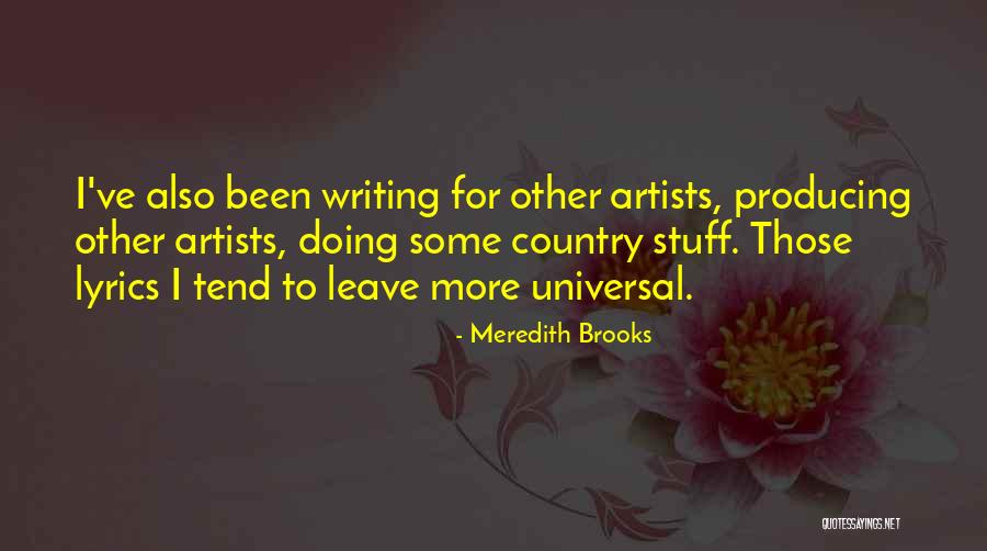 Country Lyrics Quotes By Meredith Brooks