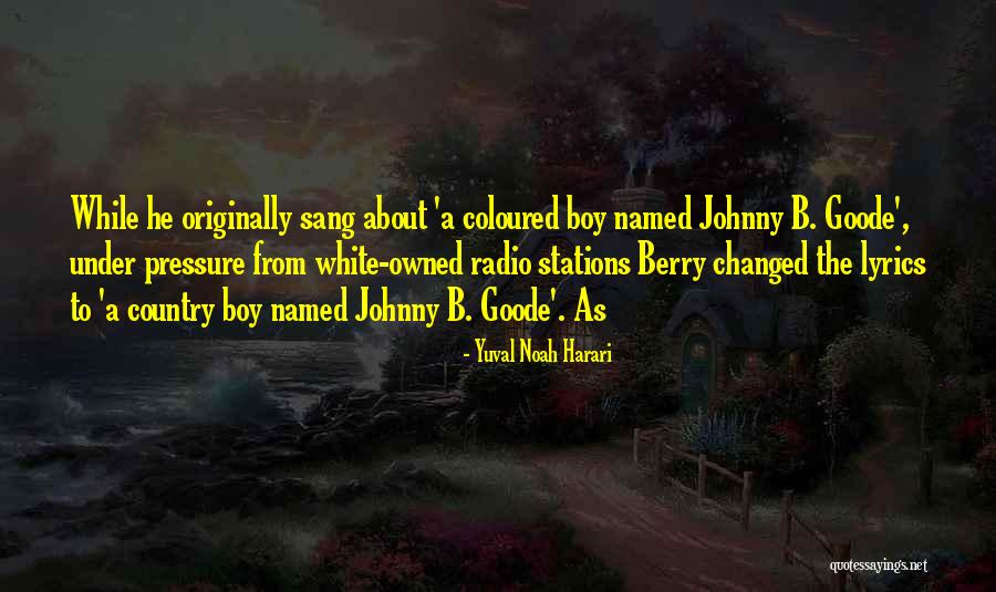 Country Lyrics Quotes By Yuval Noah Harari Country Lyrics Quotes By Yuval Noah Harari