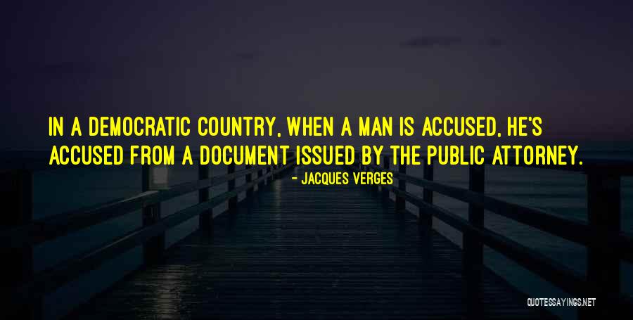 Country Man Quotes By Jacques Verges Country Man Quotes By Jacques Verges