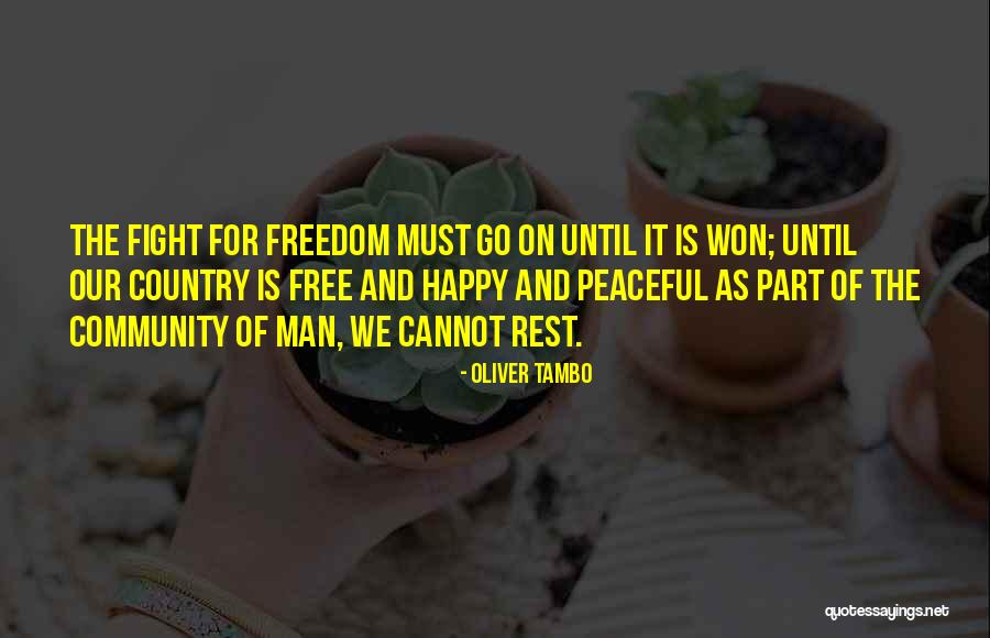 Country Man Quotes By Oliver Tambo Country Man Quotes By Oliver Tambo