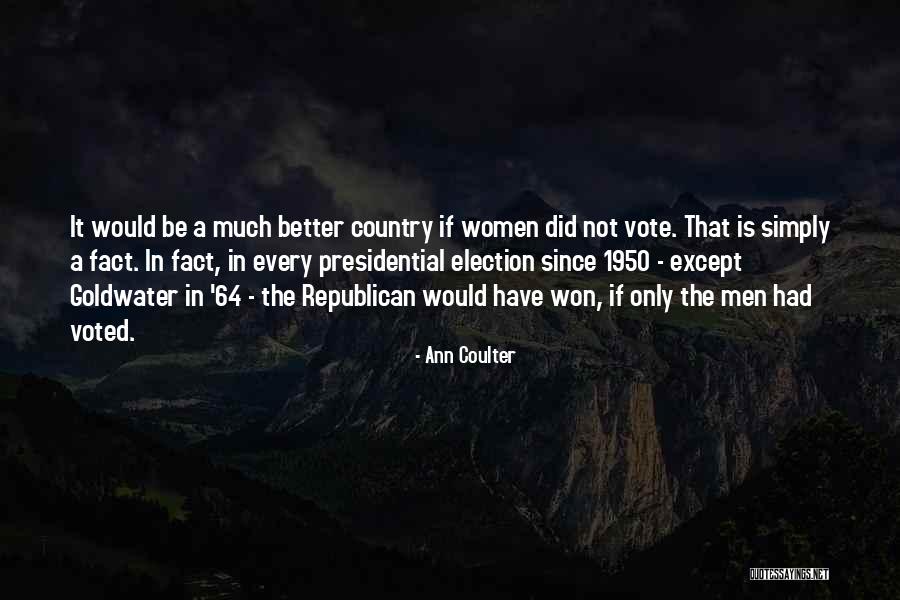 Country Men Quotes By Ann Coulter Country Men Quotes By Ann Coulter