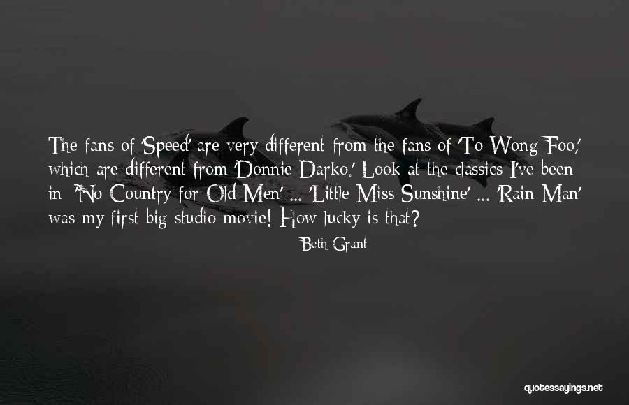Country Men Quotes By Beth Grant Country Men Quotes By Beth Grant