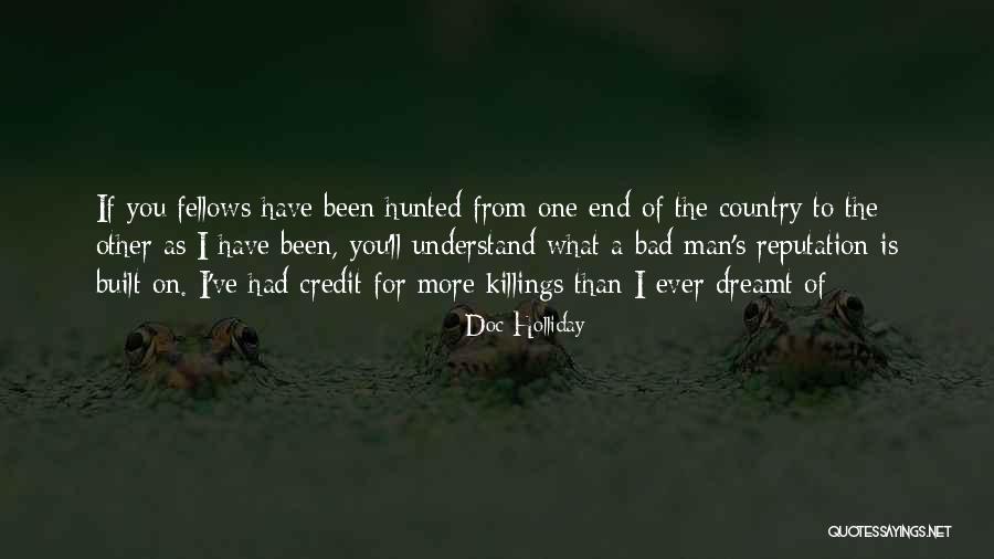 Country Men Quotes By Doc Holliday Country Men Quotes By Doc Holliday