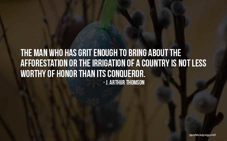 Country Men Quotes By J. Arthur Thomson Country Men Quotes By J. Arthur Thomson
