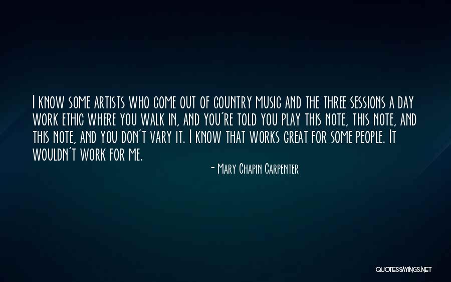 Country Music Artist Quotes By Mary Chapin Carpenter