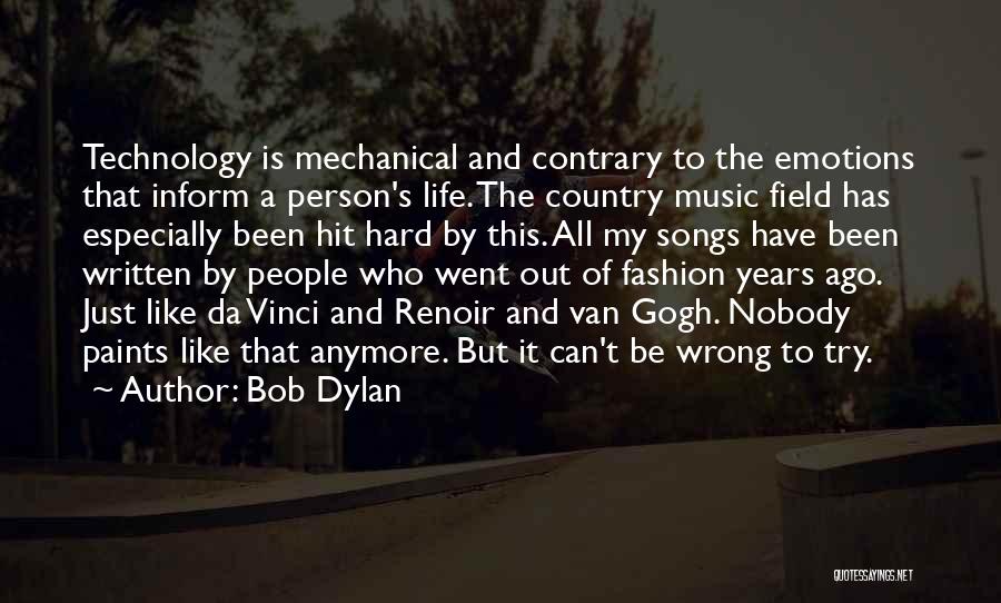 Country Music Songs Quotes By Bob Dylan