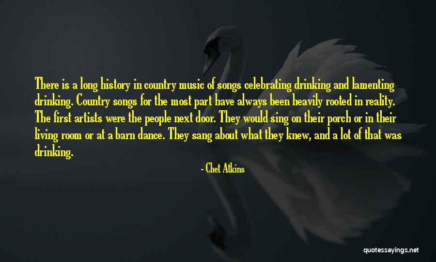 Country Music Songs Quotes By Chet Atkins