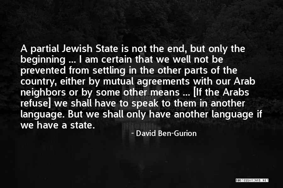 Country Or State Quotes By David Ben-Gurion Country Or State Quotes By David Ben-Gurion