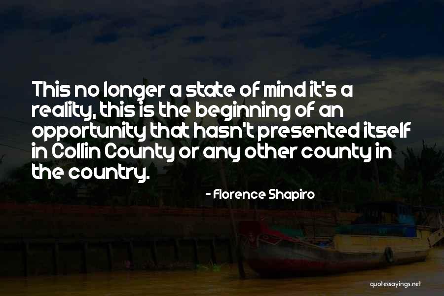 Country Or State Quotes By Florence Shapiro Country Or State Quotes By Florence Shapiro