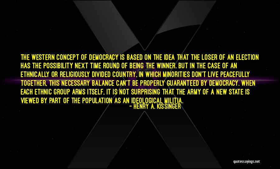 Country Or State Quotes By Henry A. Kissinger Country Or State Quotes By Henry A. Kissinger