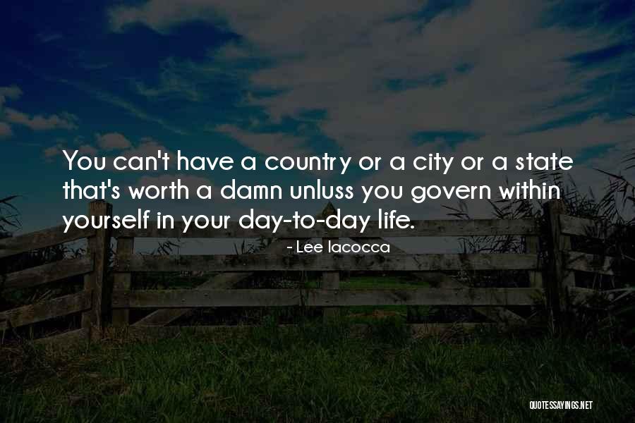 Country Or State Quotes By Lee Iacocca Country Or State Quotes By Lee Iacocca