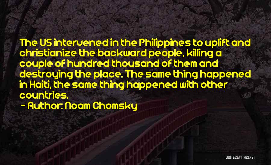 Country Philippines Quotes By Noam Chomsky
