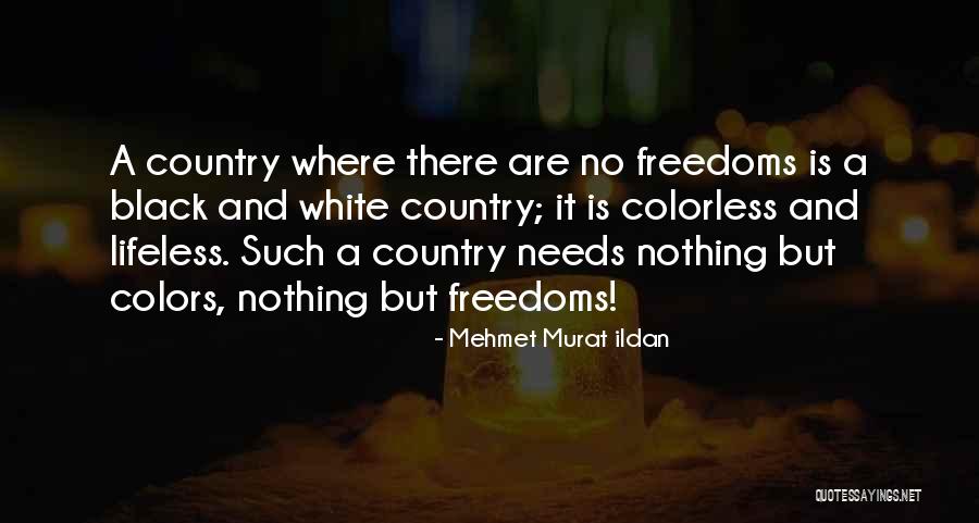 Country Quotes And Quotes By Mehmet Murat Ildan Country Quotes And Quotes By Mehmet Murat Ildan