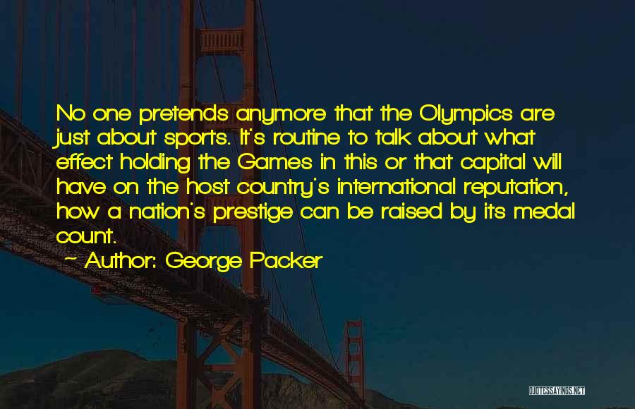 Country Raised Quotes By George Packer