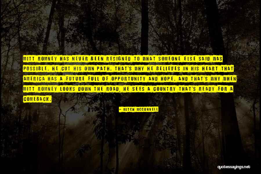Country Road Quotes By Mitch McConnell Country Road Quotes By Mitch McConnell