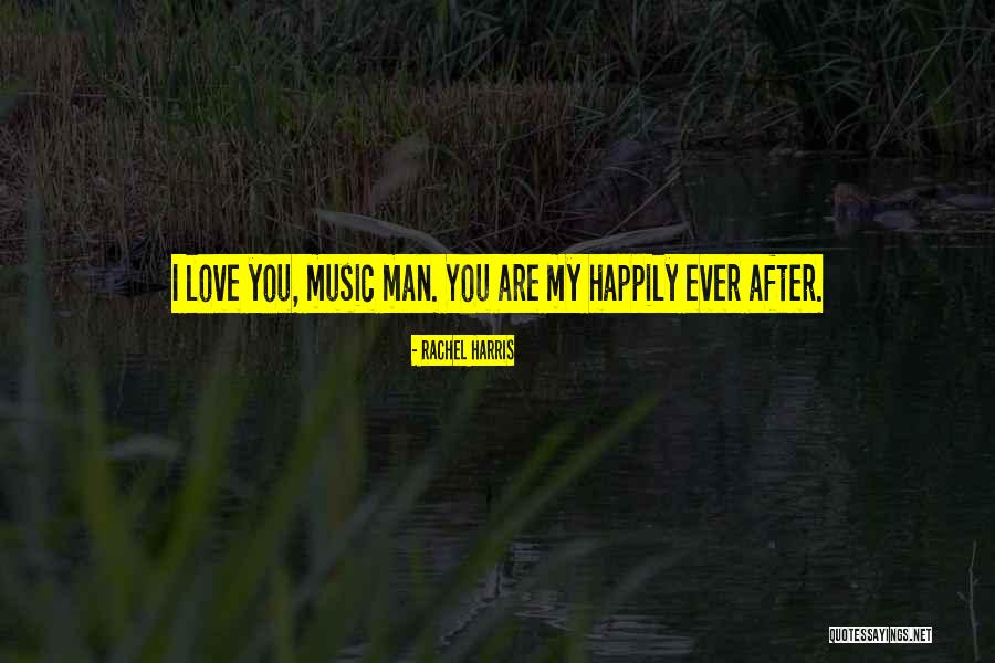 Country Romance Quotes By Rachel Harris Country Romance Quotes By Rachel Harris